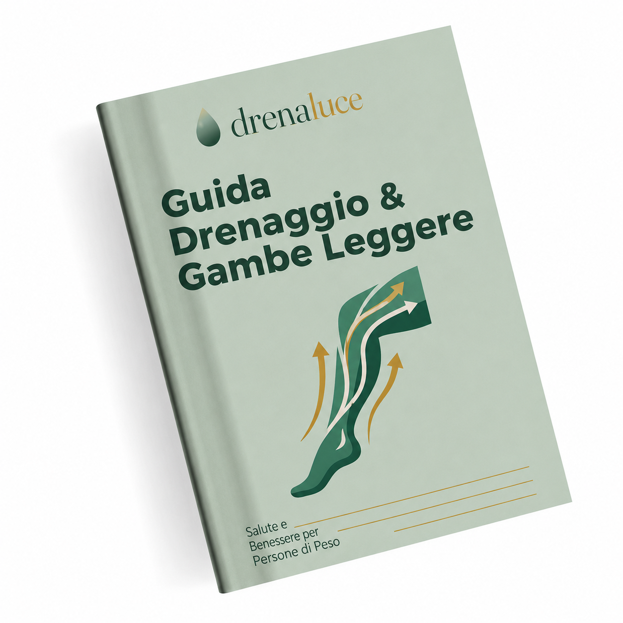 + E-book - La Guida Dimagrante: Drenaggio & Cellulite IN OMAGGIO !