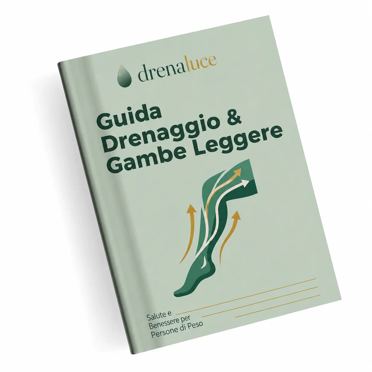 + E-book - La Guida Dimagrante: Drenaggio & Cellulite IN OMAGGIO !